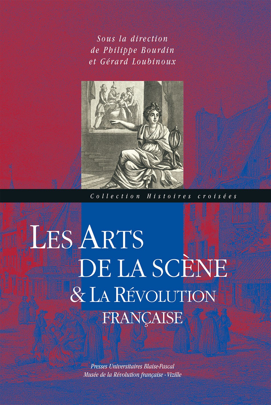 Les arts de la scène et la Révolution française