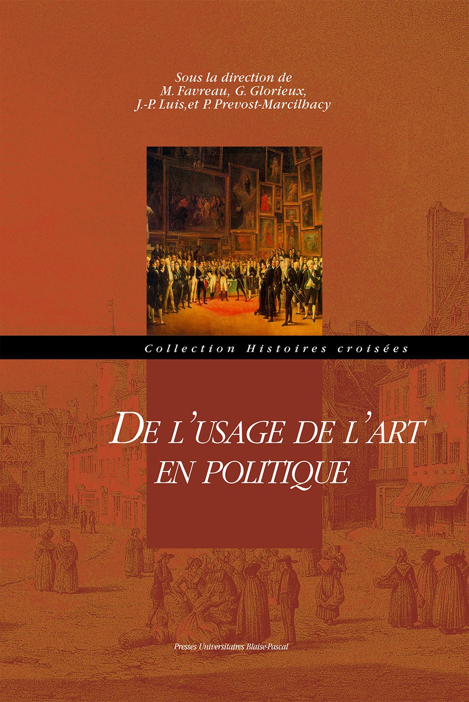 De l'usage de l'art en politique