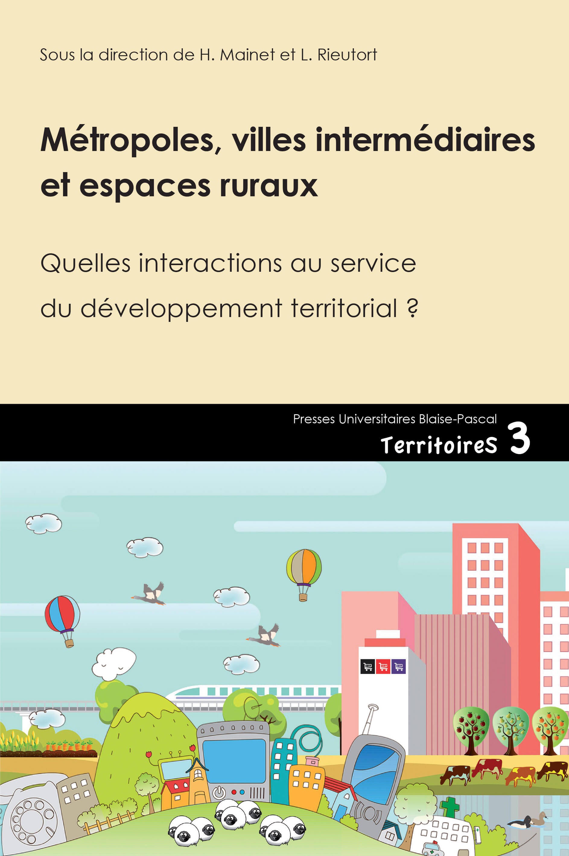 Métroples, villes intermédiaires et espaces ruraux