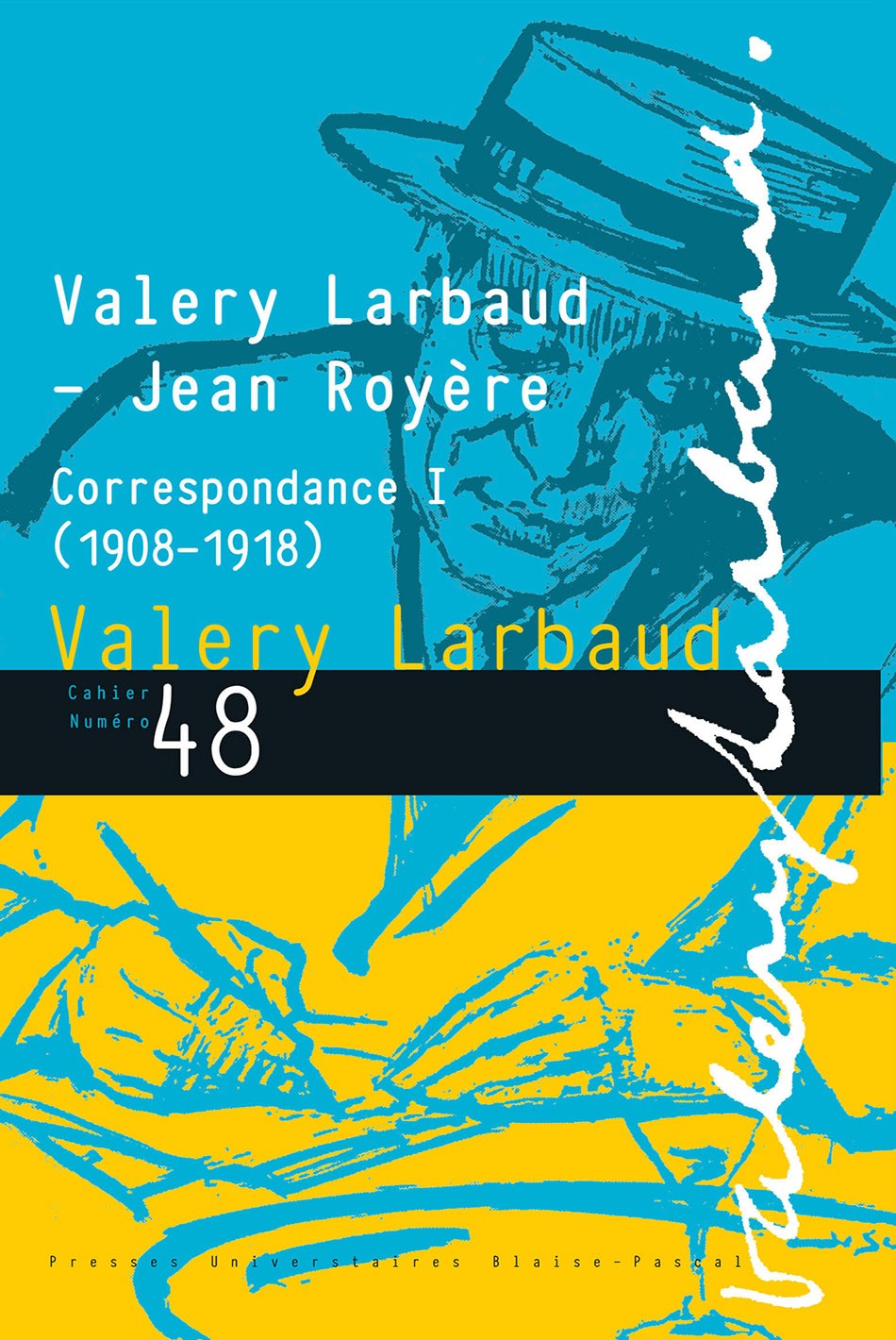 Valery Larbaud – Jean Royère