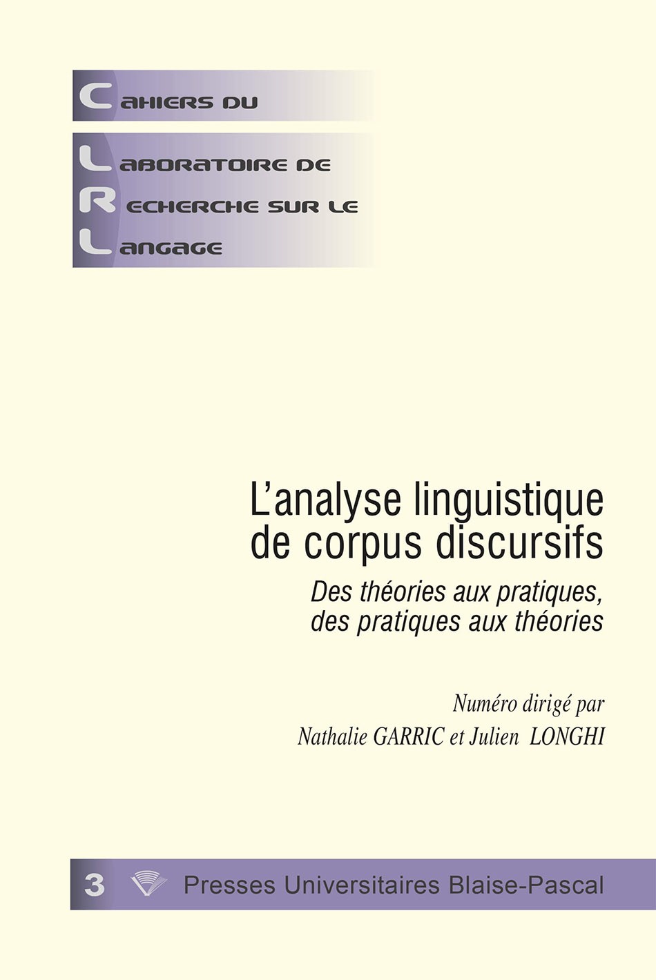 L'analyse linguistique de corpus discursifs