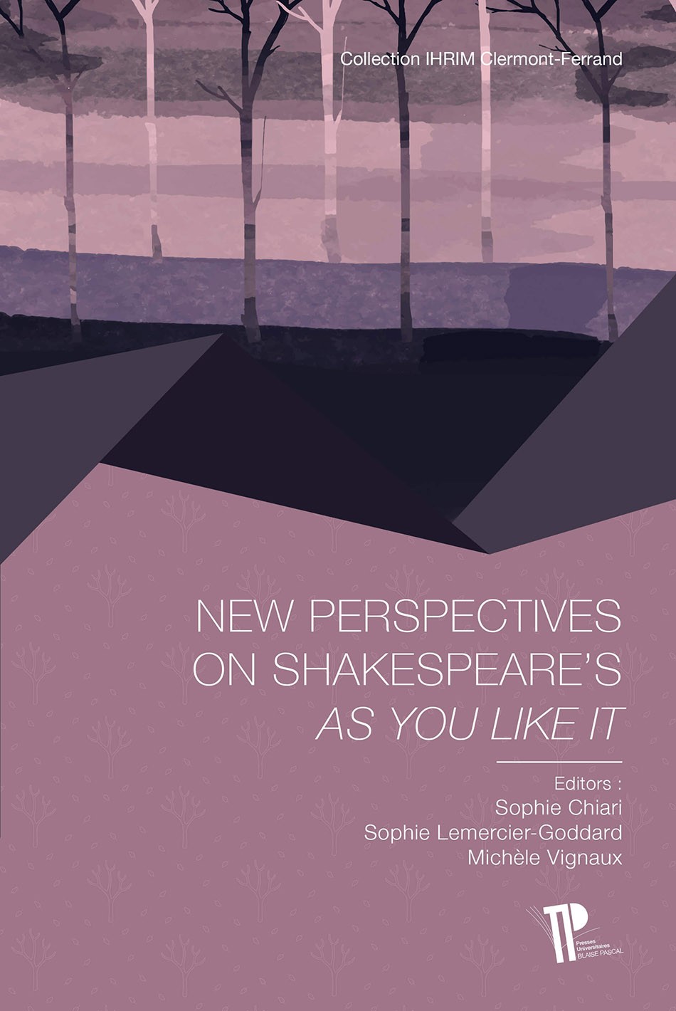 New Perspectives on Shakespeare's As You Like It