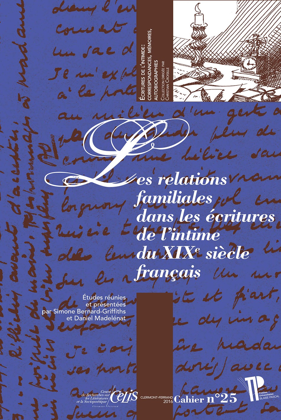 Les relations familiales dans les écritures de l'intime du XIXe siècle français