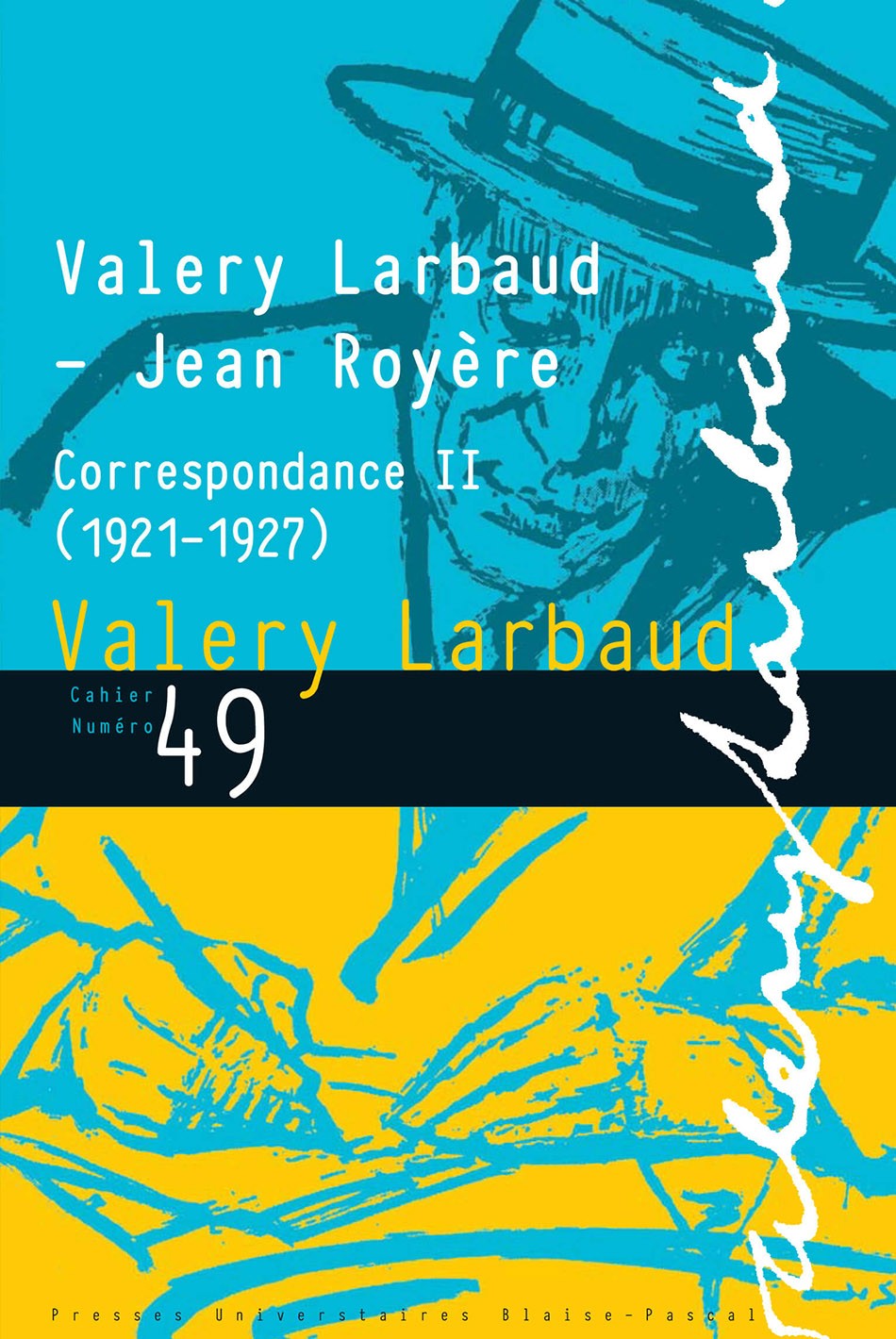 Valery Larbaud – Jean Royère