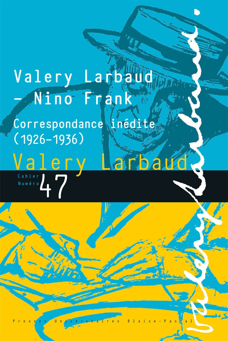 Valery Larbaud – Nino Franck
