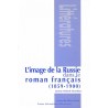L'image de la Russie dans le roman français