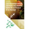 Les reconfigurations récentes des filières laitières en France et en Europe