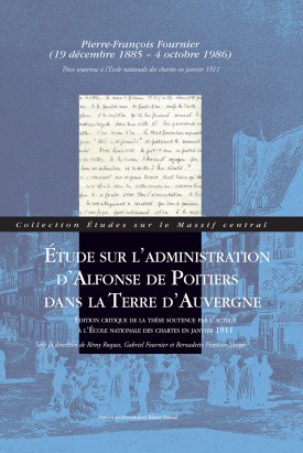 Étude sur l'administration d'Alfonse de Poitiers dans la Terre d'Auvergne