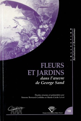 Fleurs et jardins dans l'œuvre de George Sand
