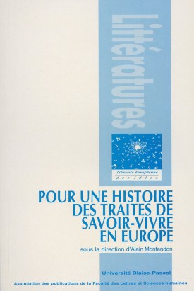 Pour une histoire des traités de savoir-vivre en Europe