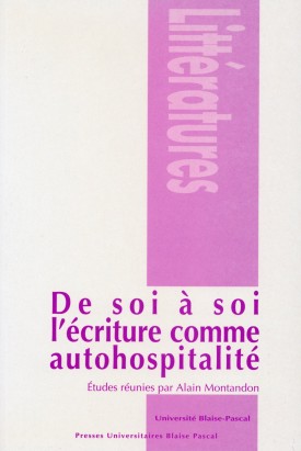 De soi à soi, l'écriture comme autohospitalité