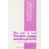 De soi à soi, l'écriture comme autohospitalité