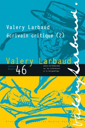 Valery Larbaud, écrivain...