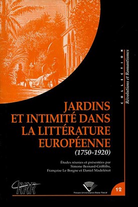 Jardins et intimité dans la littérature européenne (1750-1920)