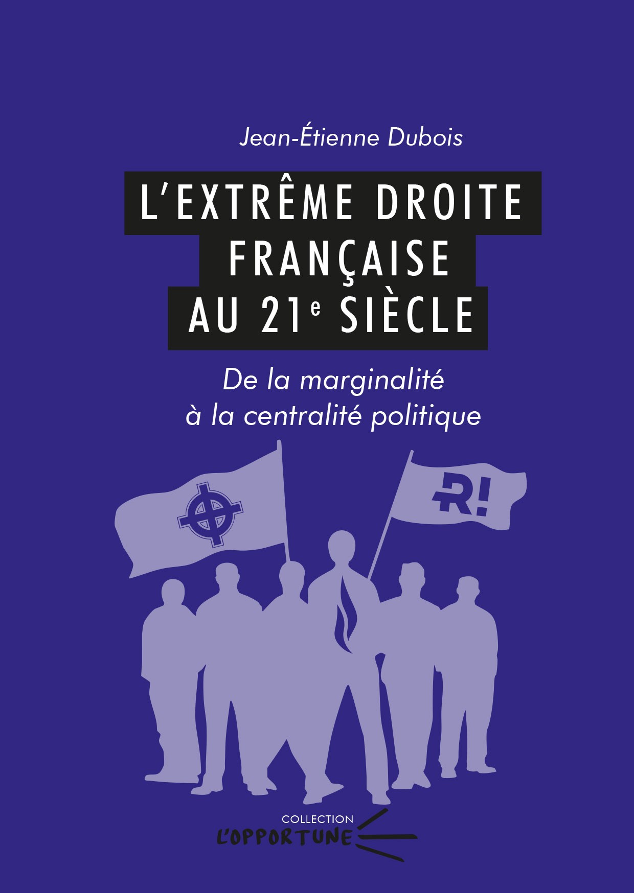 L'extrême droite française au 21e siècle